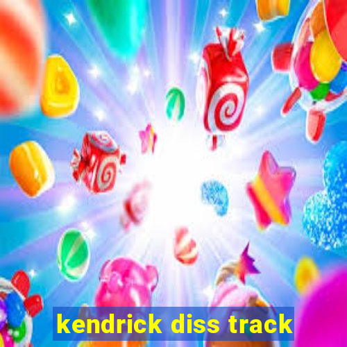 kendrick diss track